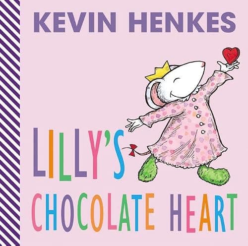 Book cover for Lilly's Chocolate Heart: A Sweet Valentine's Day Board Book for Kids (ages 0-4) by Henkes, Kevin