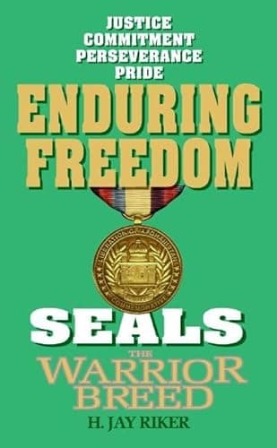 Book cover for Seals the Warrior Breed: Enduring Freedom (Seals the Warrior Breed, 2) by Riker, H. Jay