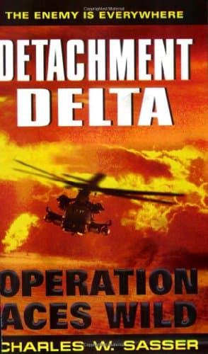 Book cover for Detachment Delta: Operation Aces Wild by Sasser, Charles W.