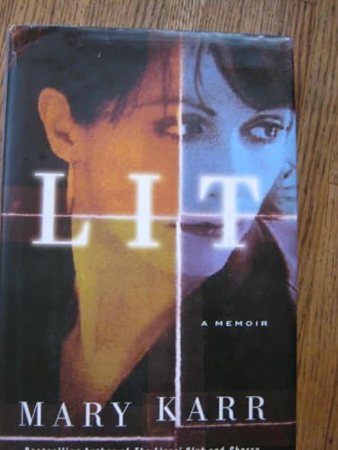 Book cover for Lit: A Memoir by Karr, Mary