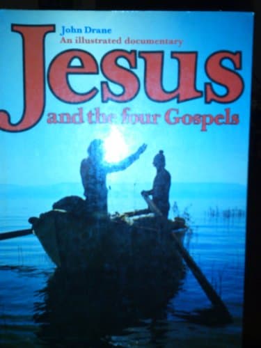 Book cover for Jesus and the Four Gospels by Drane, John William