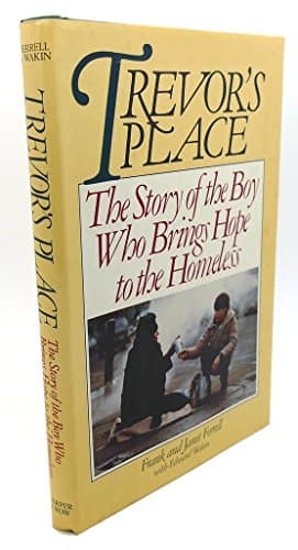 Book cover for Trevor's Place: The Story of the Boy Who Brings Hope to the Homeless by Ferrell, Frank