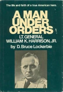 Book cover for A man under orders: Lieutenant General William K. Harrison, Jr by Lockerbie, D. Bruce