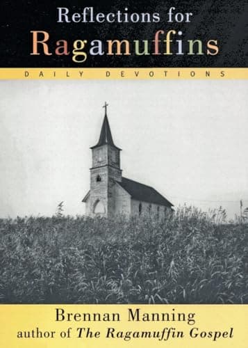 Book cover for Reflections for Ragamuffins: Daily Devotions from the Writings of Brennan Manning by Manning, Brennan