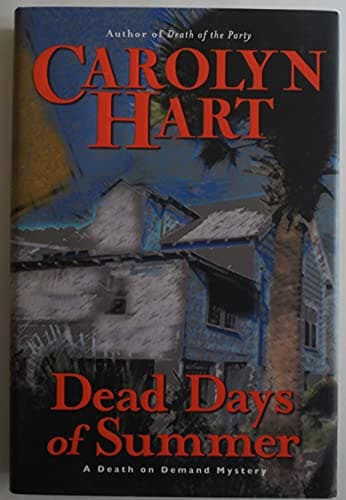 Book cover for Dead Days of Summer (Death on Demand Mysteries, No. 17) by Hart, Carolyn