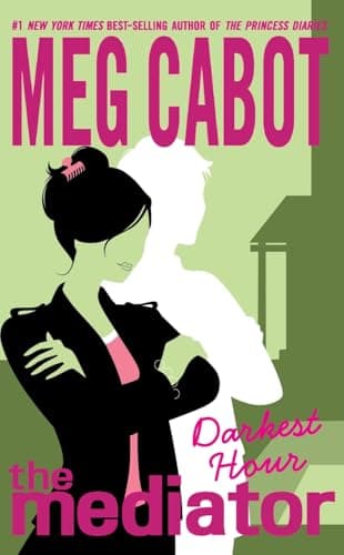 Book cover for Darkest Hour (The Mediator #4) by Cabot, Meg