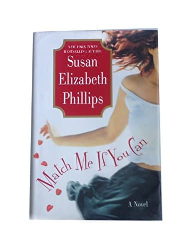 Book cover for Match Me If You Can: A Novel by Phillips, Susan Elizabeth