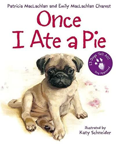 Book cover for Once I Ate a Pie by MacLachlan, Patricia