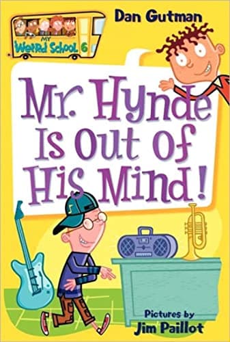 Book cover for Mr. Hynde Is Out of His Mind! (My Weird School #6) by Gutman, Dan
