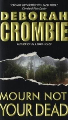 Book cover for Mourn Not Your Dead (Duncan Kincaid/Gemma James Novels) by Crombie, Deborah