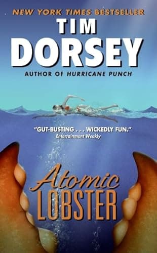 Book cover for Atomic Lobster: A Novel (Serge Storms, 10) by Dorsey, Tim