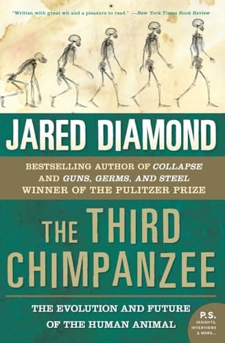 Book cover for The Third Chimpanzee: The Evolution and Future of the Human Animal (P.S.) by Diamond, Jared M.