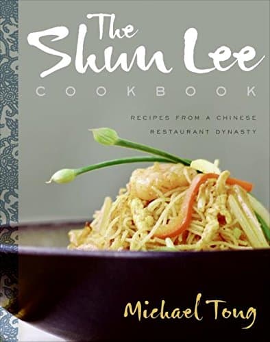 Book cover for The Shun Lee Cookbook by Tong, Michael
