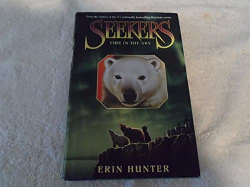 Book cover for Seekers #5: Fire in the Sky by Hunter, Erin