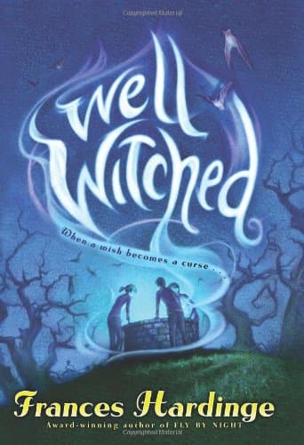 Book cover for Well Witched by Hardinge, Frances