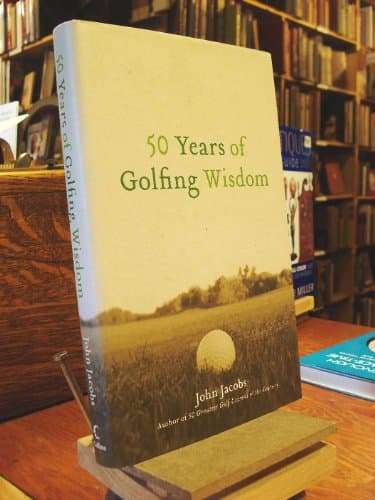 Book cover for 50 Years of Golfing Wisdom by Jacobs, John