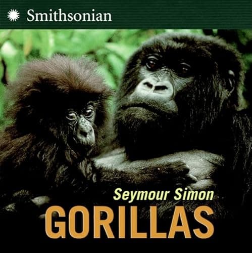 Book cover for Gorillas: A Photographic Introduction to Our Closest Genetic Relatives for Kids (Ages 4-8) by Simon, Seymour