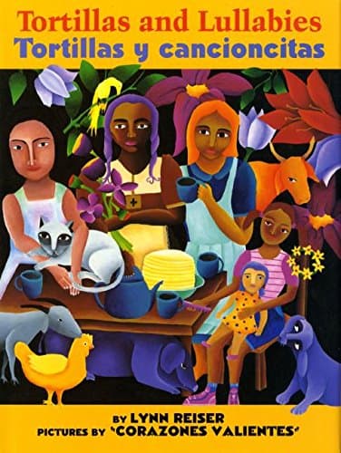 Book cover for Tortillas & Lullabies/Tortillas y cancioncitas (Rise and Shine) by Reiser, Lynn