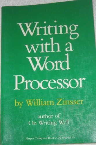 Book cover for Writing With a Word Processor by Zinsser, William Knowlton