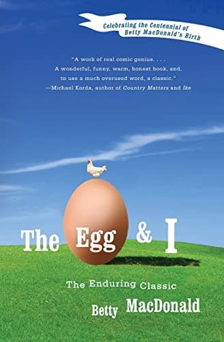 Book cover for The Egg and I by MacDonald, Betty