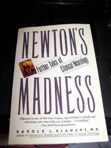 Book cover for Newton's Madness: Further Tales of Clinical Neurology by Klawans, Harold L.