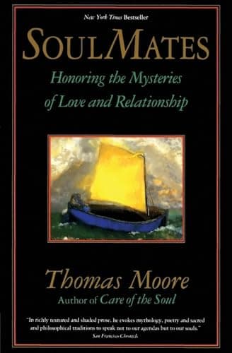 Book cover for Soul Mates: Honoring the Mystery of Love and Relationship by Moore, Thomas
