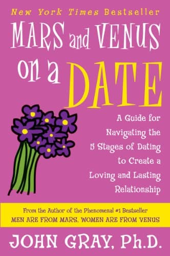 Book cover for Mars and Venus on a Date: A Guide for Navigating the 5 Stages of Dating to Create a Loving and Lasting Relationship by Gray, John