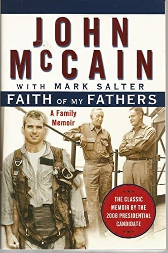 Book cover for Faith of My Fathers: A Family Memoir by McCain, John
