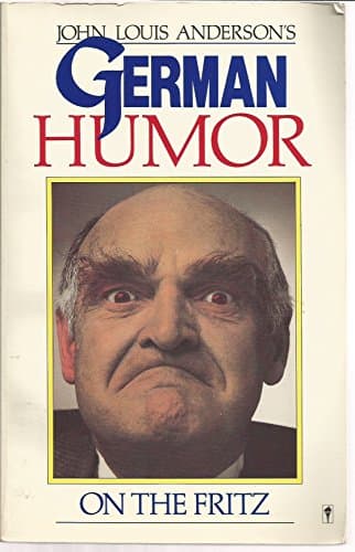 Book cover for German Humor: On the Fritz by Anderson, John Louis