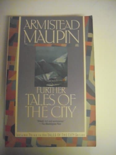 Book cover for Further Tales of the City by Maupin, Armistead