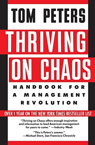 Book cover for Thriving on Chaos: Handbook for a Management Revolution by Peters, Tom