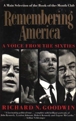 Book cover for Remembering America : A Voice From the Sixties by Goodwin, Richard N.