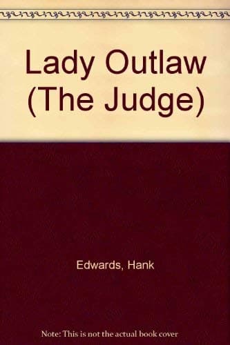 Lady Outlaw (The Judge)