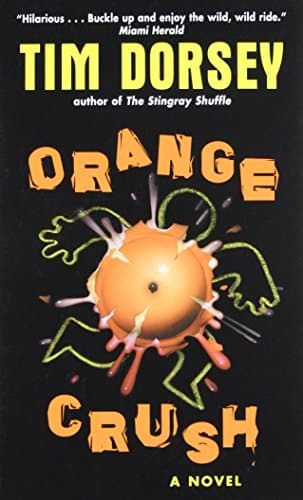 Book cover for Orange Crush (Serge Storms, 3) by Dorsey, Tim