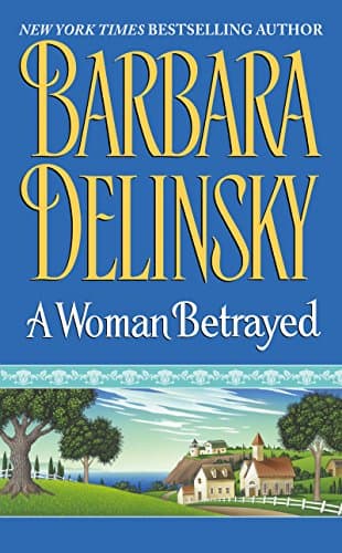 Book cover for A Woman Betrayed by Delinsky, Barbara