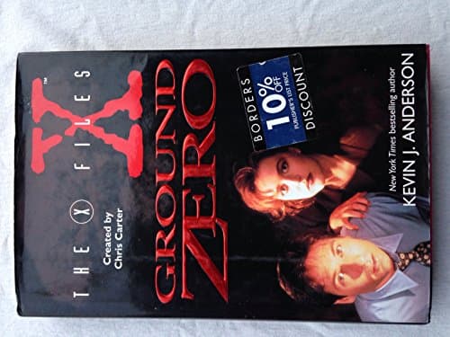 Book cover for Ground Zero (The X-Files) by Anderson, Kevin J.