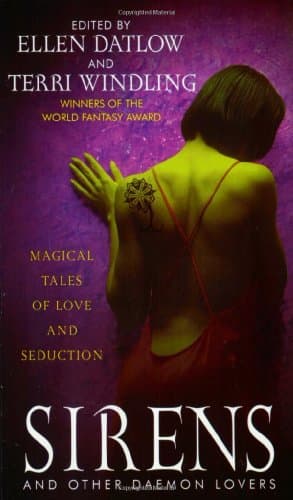 Book cover for Sirens and Other Daemon Lovers - Magical Tales of Love and Seduction by Datlow, Ellen