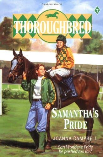 Book cover for Samantha's Pride (Thoroughbred Series #7) by Campbell, Joanna