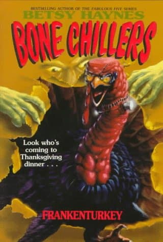 Book cover for Frankenturkey (Bone Chillers) by Haynes, Betsy