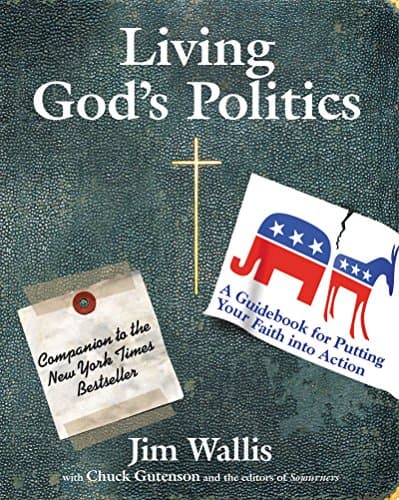 Book cover for Living God's Politics: A Guide to Putting Your Faith into Action by Wallis, Jim
