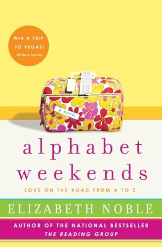 Book cover for Alphabet Weekends: Love on the Road from A to Z by Noble, Elizabeth