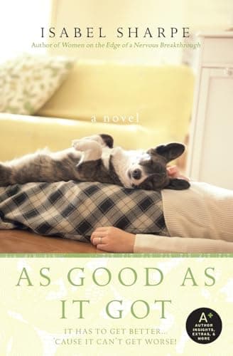 Book cover for As Good As It Got by Sharpe, Isabel