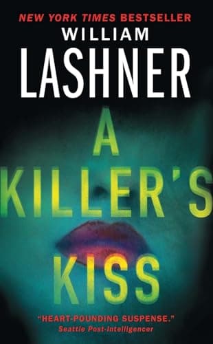 Book cover for A Killer's Kiss (Victor Carl Series, 7) by Lashner, William
