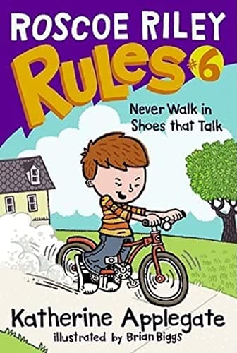 Book cover for Roscoe Riley Rules #6: Never Walk in Shoes That Talk by Applegate, Katherine