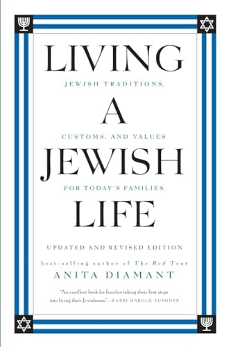 Book cover for Living a Jewish Life, Updated and Revised Edition: Jewish Traditions, Customs, and Values for Today's Families by Diamant, Anita