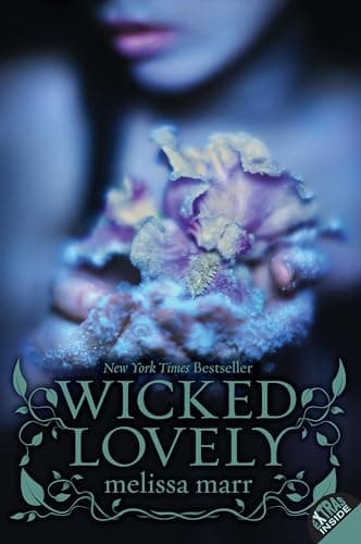 Book cover for Wicked Lovely (Wicked Lovely, 1) by Melissa Marr