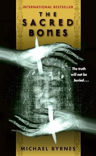 Book cover for The Sacred Bones: A Novel by Byrnes, Michael