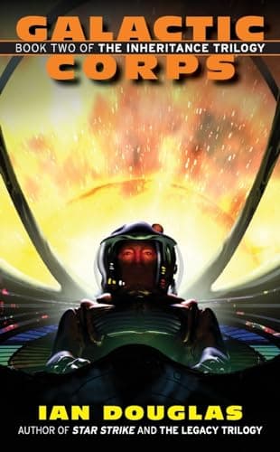 Book cover for Galactic Corps: Book Two of the Inheritance Trilogy (Inheritance Trilogy, 2) by Douglas, Ian