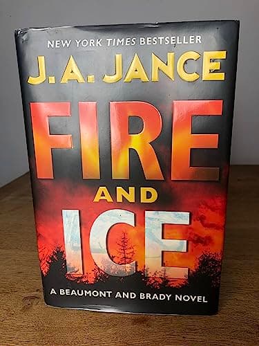 Book cover for Fire and Ice: A Beaumont and Brady Novel (J. P. Beaumont Novel, 19) by Jance, J. A