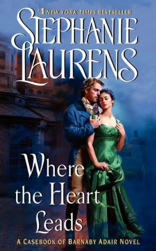 Book cover for Where the Heart Leads (Casebook of Barnaby Adair, 1) by Laurens, Stephanie